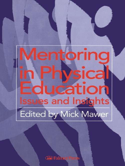 Mentoring in Physical Education: Issues and Insights