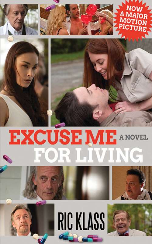 Book cover of Excuse Me For Living