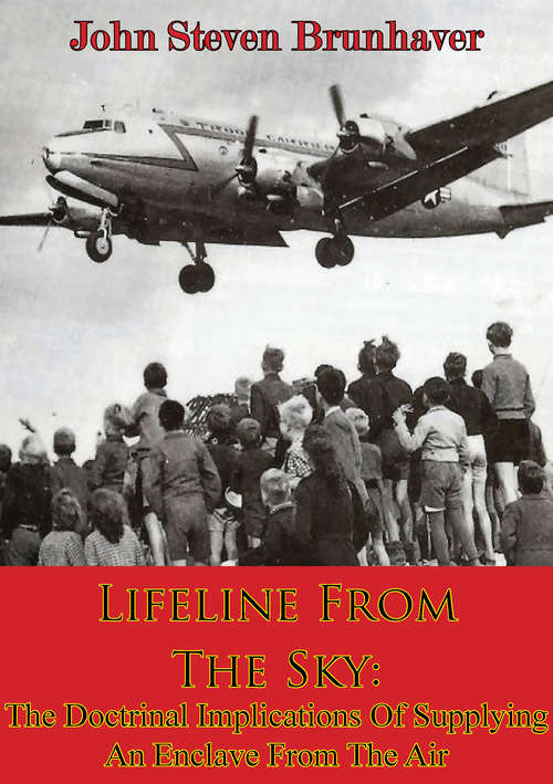 Book cover of Lifeline From The Sky: The Doctrinal Implications Of Supplying An Enclave From The Air