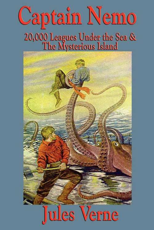 Book cover of Captain Nemo: 20,000 Leagues Under the Sea