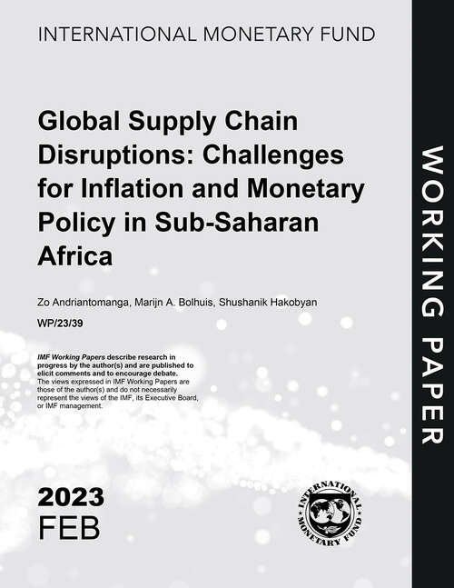 Book cover of Global Supply Chain Disruptions: Challenges for Inflation and Monetary Policy in Sub-Saharan Africa (Imf Working Papers)