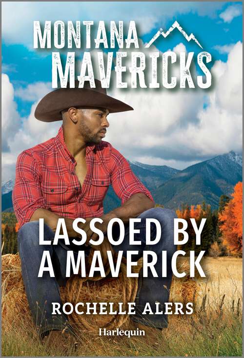 Book cover of Lassoed by a Maverick (Original) (Montana Mavericks: Behind Closed Doors)