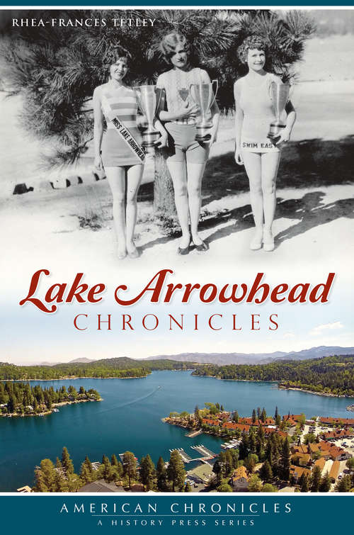 Book cover of Lake Arrowhead Chronicles