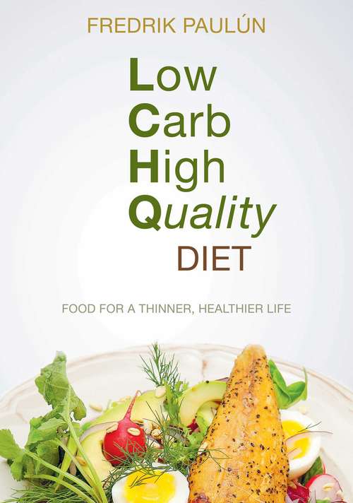 Book cover of Low Carb High Quality Diet