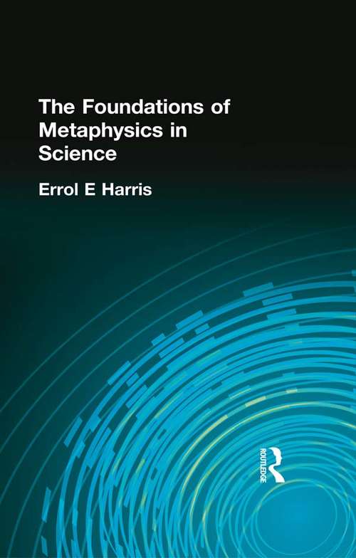 Book cover of The Foundations of Metaphysics in Science (Humanities Paperback Library)