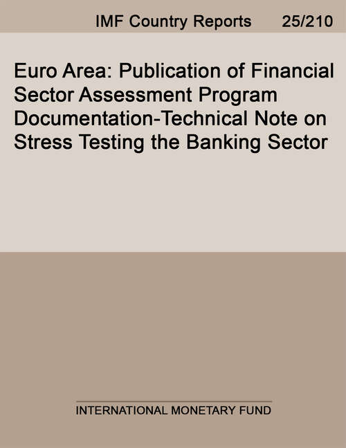 Book cover of Euro Area: Publication of Financial Sector Assessment Program Documentation-Technical Note on Stress Testing the Banking Sector