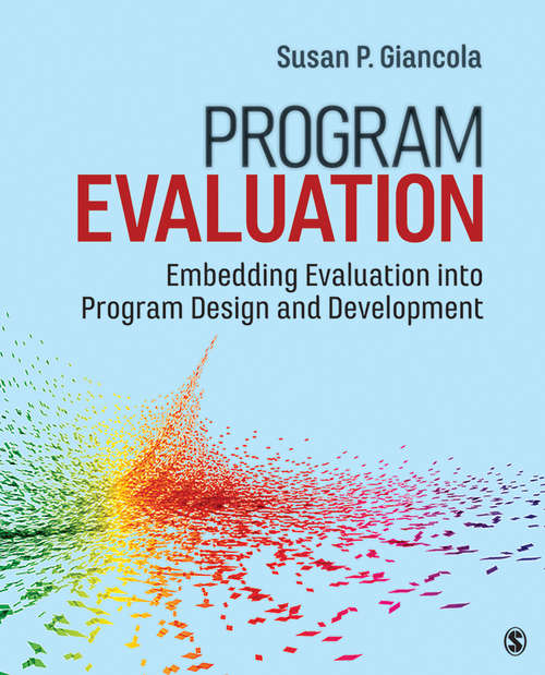 Book cover of Program Evaluation: Embedding Evaluation into Program Design and Development