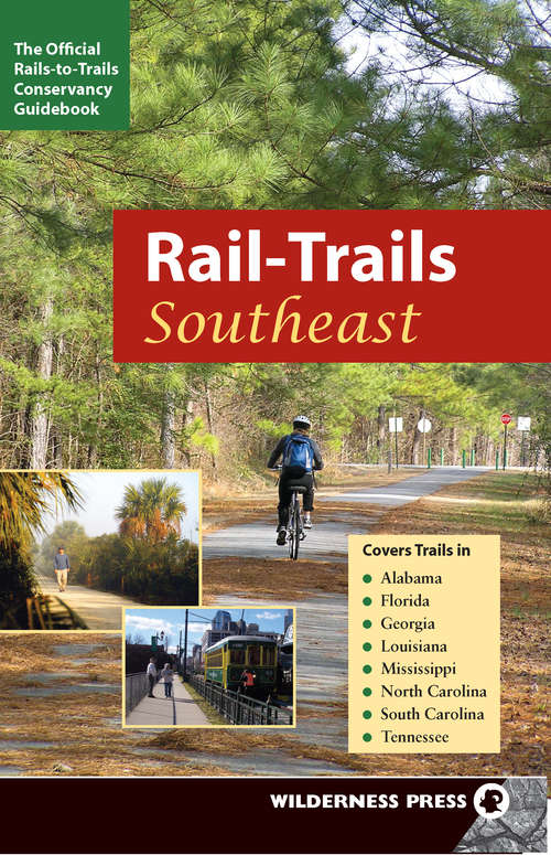 Book cover of Rail-Trails Southeast
