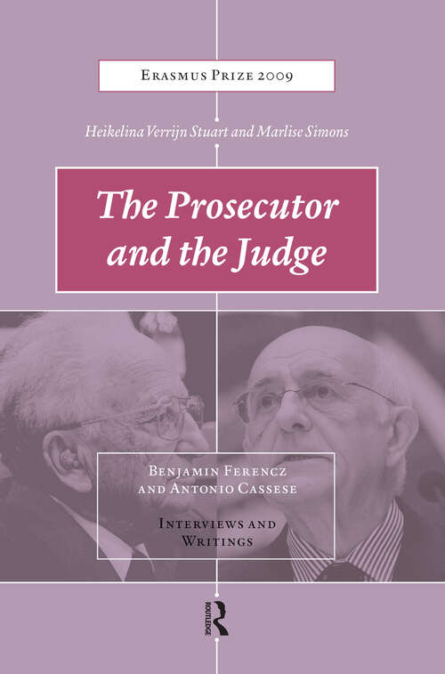 Book cover of The Prosecutor and the Judge: Benjamin Ferencz and Antonio Cassese, Interviews and Writings (1)