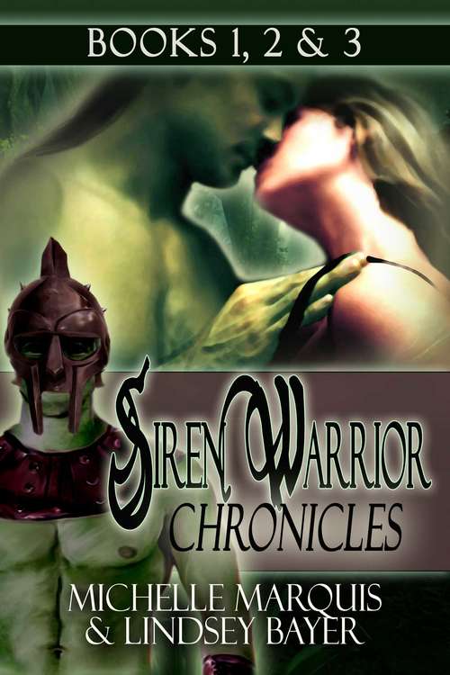 Book cover of Siren Warrior Chronicles: Books 1, 2, and 3