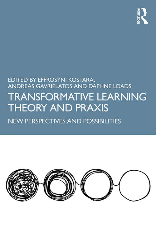 Book cover of Transformative Learning Theory and Praxis: New Perspectives and Possibilities