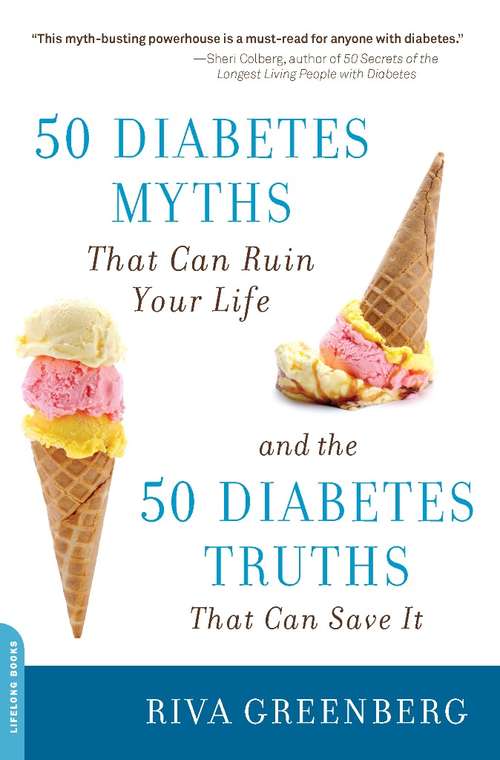 Book cover of 50 Diabetes Myths That Can Ruin Your Life