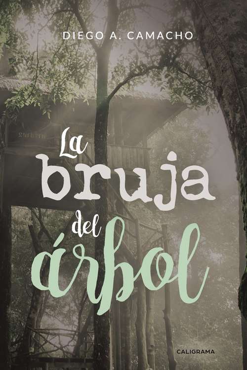 Book cover of La bruja del árbol