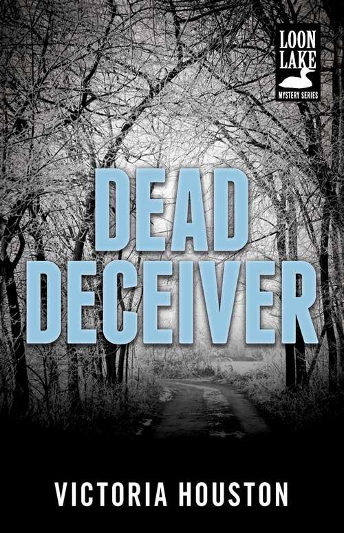 Book cover of Dead Deceiver (Loon Lake Fishing Mystery #11)