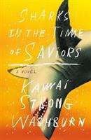 Book cover of Sharks in the time of Saviors