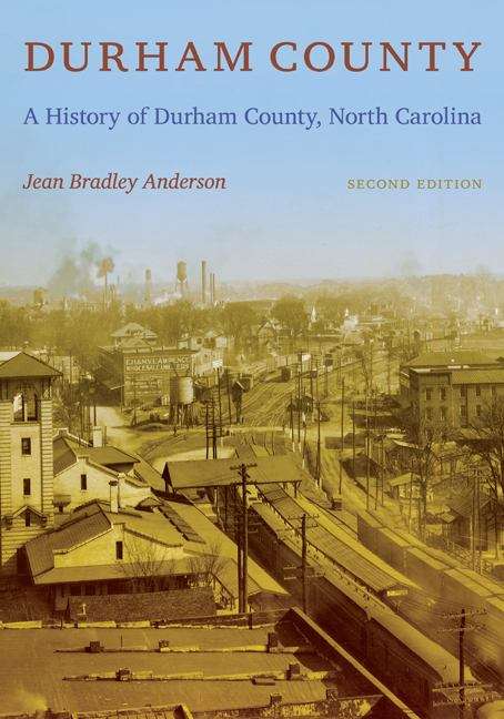Book cover of Durham County: A History of Durham County, North Carolina