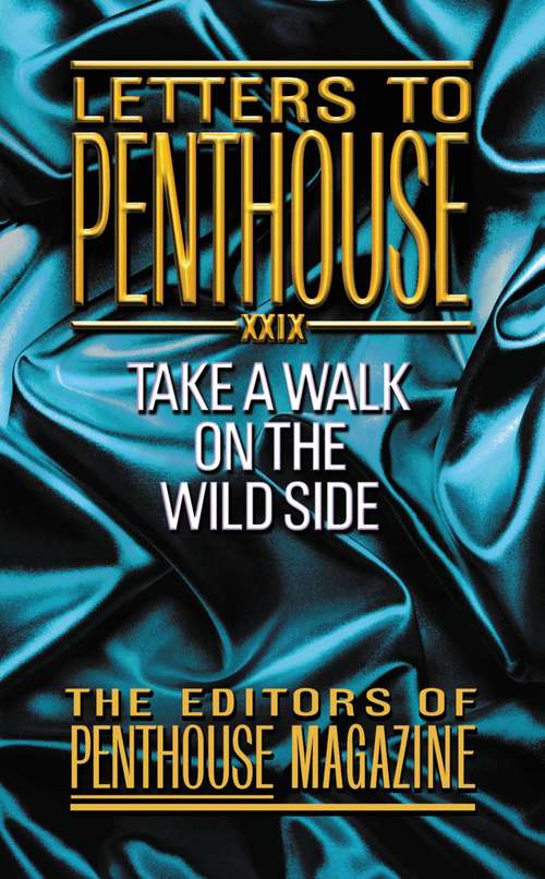 Book cover of Letters to Penthouse XXIX: Take a Walk on the Wild Side
