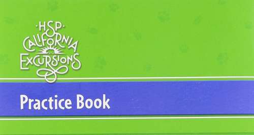 Book cover of HSP California Excursions, Kindergarten, Practice Book, Theme 8: Jobs People Do