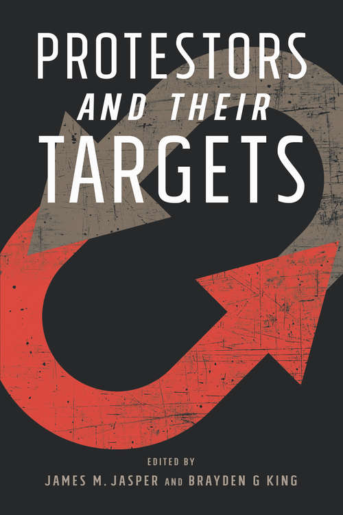 Book cover of Protestors and Their Targets