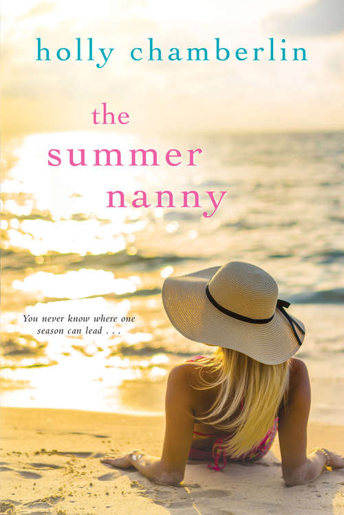 The Summer Nanny (A Yorktide, Maine Novel)
