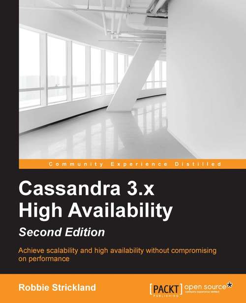 Book cover of Cassandra 3.x High Availability - Second Edition
