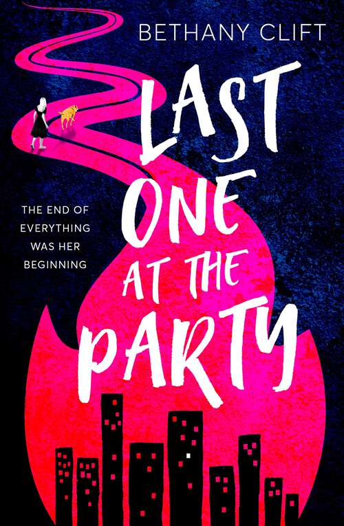 Book cover of Last One at the Party: Her new life began at the end of the world