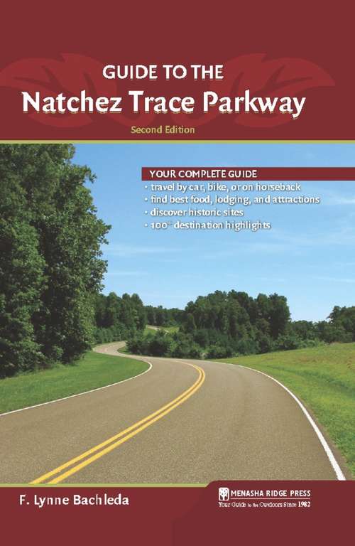 Book cover of Guide to the Natchez Trace Parkway