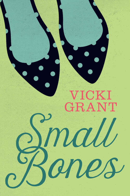 Book cover of Small Bones (Secrets #2)