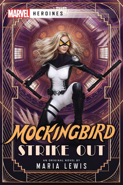 Book cover of Mockingbird: A Marvel: Heroines Novel (Ebook Original) (Marvel Heroines)