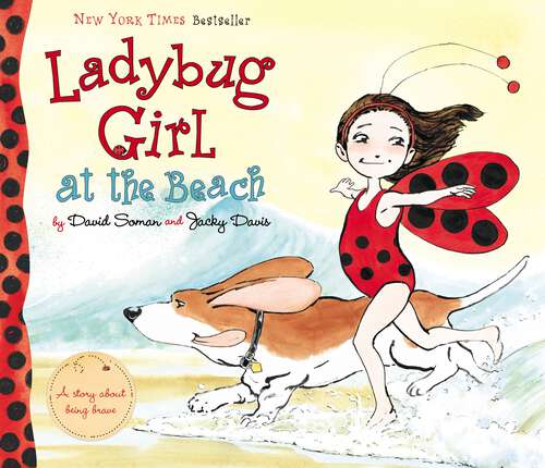 Ladybug Girl at the Beach (Ladybug Girl)
