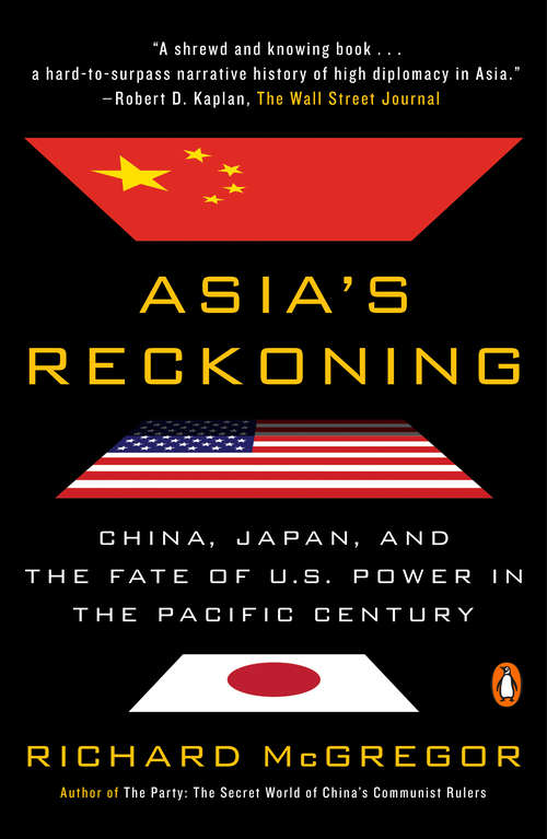 Book cover of Asia's Reckoning: China, Japan, and the Fate of U.S. Power in the Pacific Century