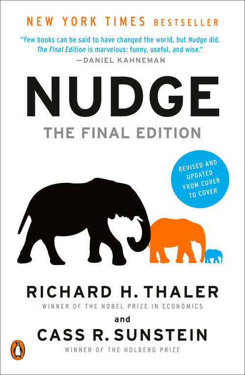 Book cover of Nudge: The Final Edition (Routledge Advances In Behavioural Economics And Finance Ser.)