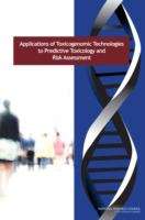 Book cover of Applications of Toxicogenomic Technologies to Predictive Toxicology and Risk Assessment