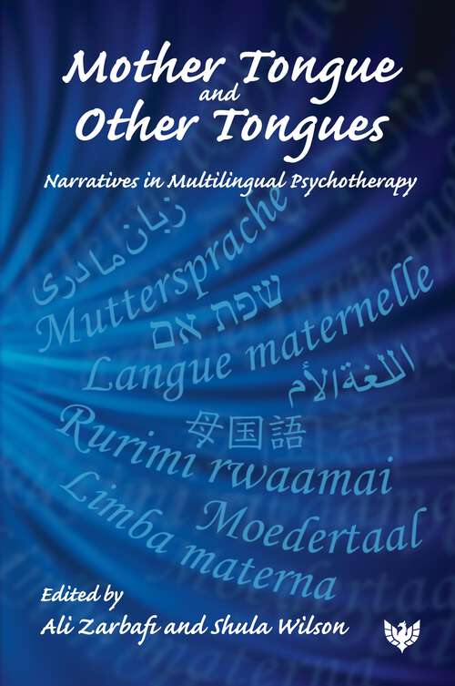 Book cover of Mother Tongue and Other Tongues: Narratives in Multilingual Psychotherapy