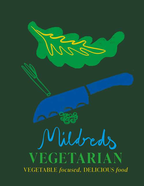 Book cover of Mildreds: The Vegetarian Cookbook