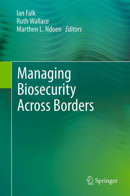 Book cover of Managing Biosecurity Across Borders