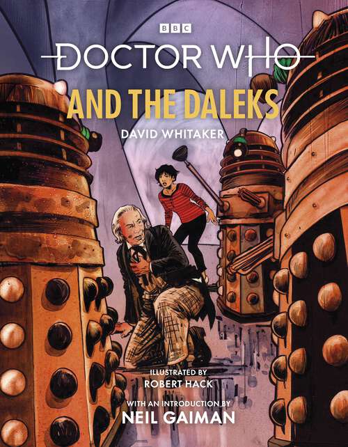 Book cover of Doctor Who and the Daleks (Illustrated Edition)