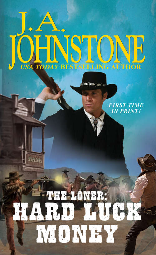 Book cover of The Loner: Hard Luck Money (The Loner #14)