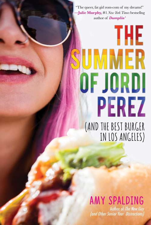 Book cover of The Summer of Jordi Perez (And the Best Burger in Los Angeles)