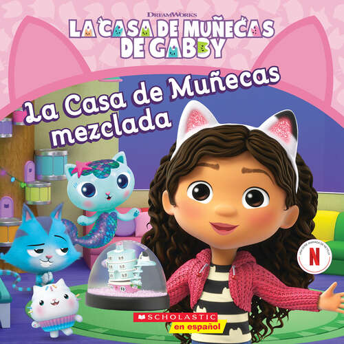 Book cover of La Casa de Muñecas de Gabby: La Casa de Muñecas mezclada (Gabby's Dollhouse: Mixed-Up Dollhouse)