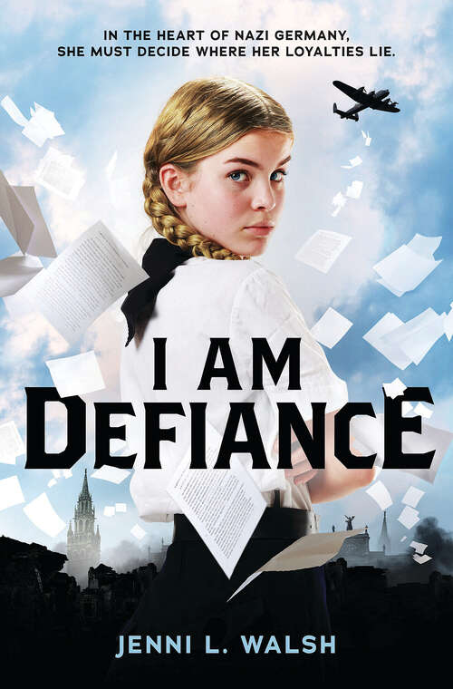 Book cover of I Am Defiance: A Novel Of Wwii