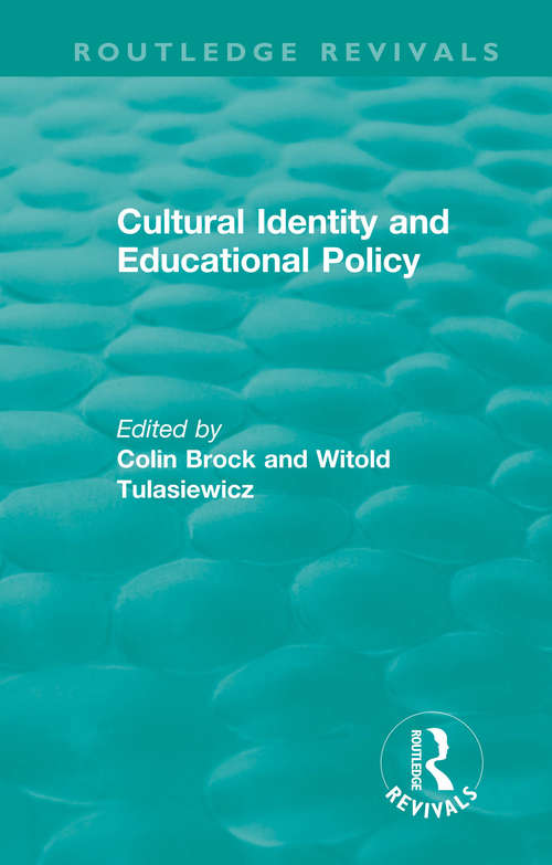 Cultural Identity and Educational Policy (Routledge Revivals)