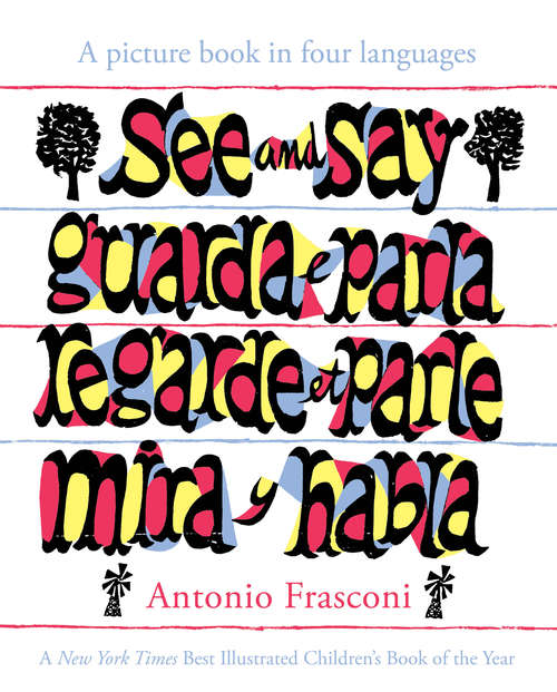 Book cover of See and Say: A picture book in four languages