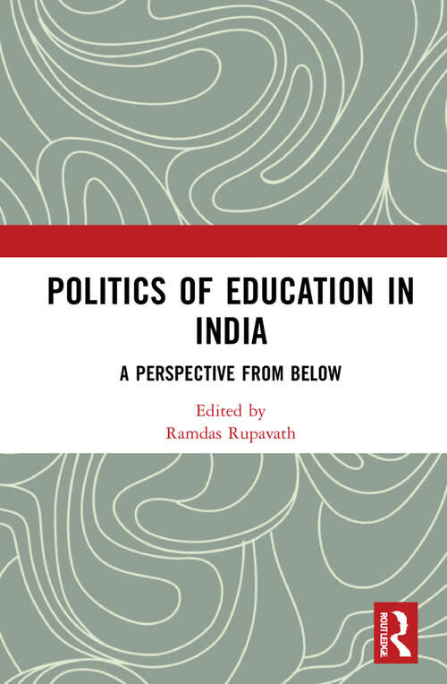 Book cover of Politics of Education in India: A Perspective from Below