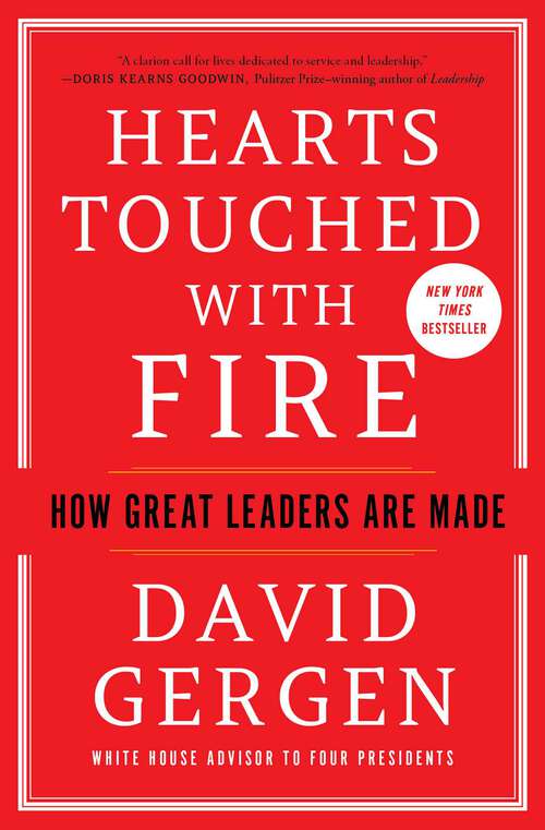 Book cover of Hearts Touched with Fire: How Great Leaders are Made