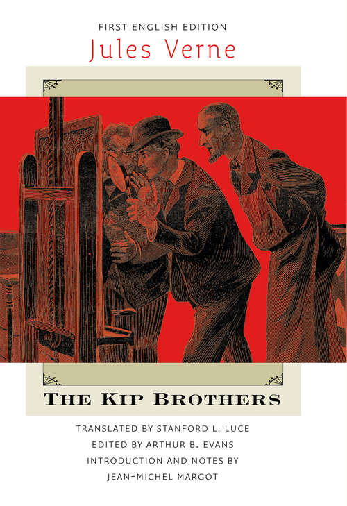 The Kip Brothers (Early Classics of Science Fiction)