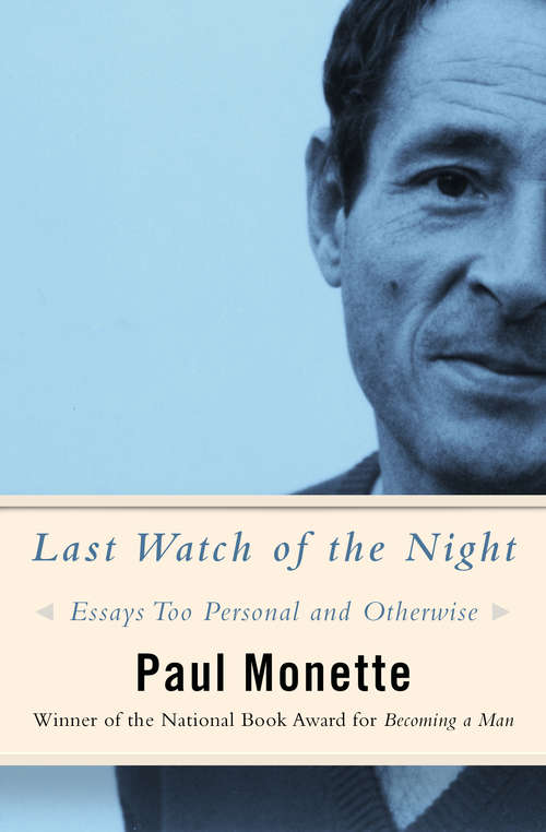 Book cover of Last Watch of the Night: Essays Too Personal and Otherwise