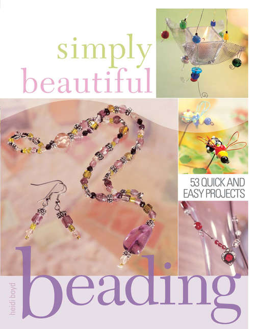 Book cover of Simply Beautiful Beading