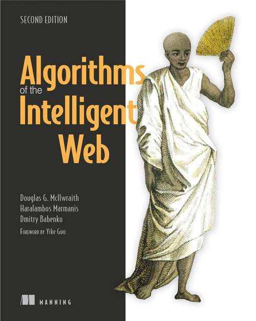 Book cover of Algorithms of the Intelligent Web