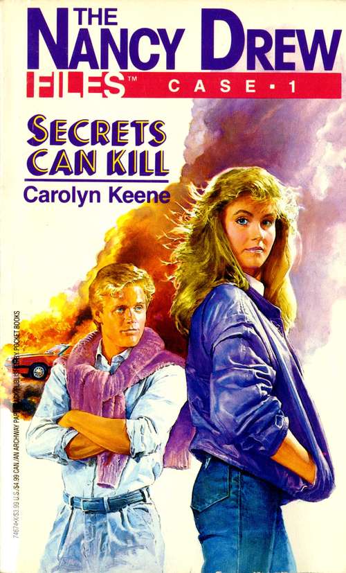 Book cover of Secrets Can Kill: Secrets Can Kill; Heart Of Danger; Never Say Die; Circle Of Evil; Sisters In Crime (Nancy Drew Files #1)